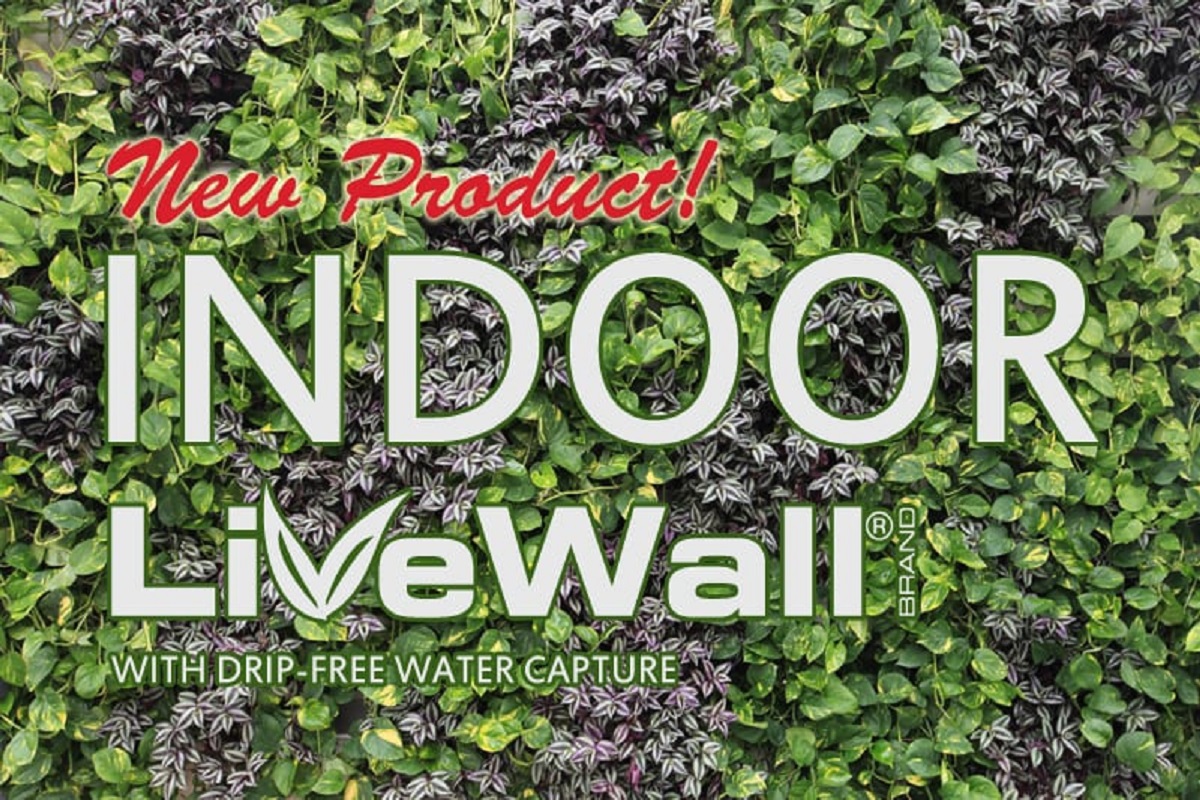 LiveWall has a new indoor system that has a drip-free water capture=.