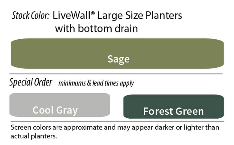 LiveWall Large Planter Colors Bottom Drain Oct 2022 LiveWall large size, bottom drain planter color options: cool gray, forest green, and sage